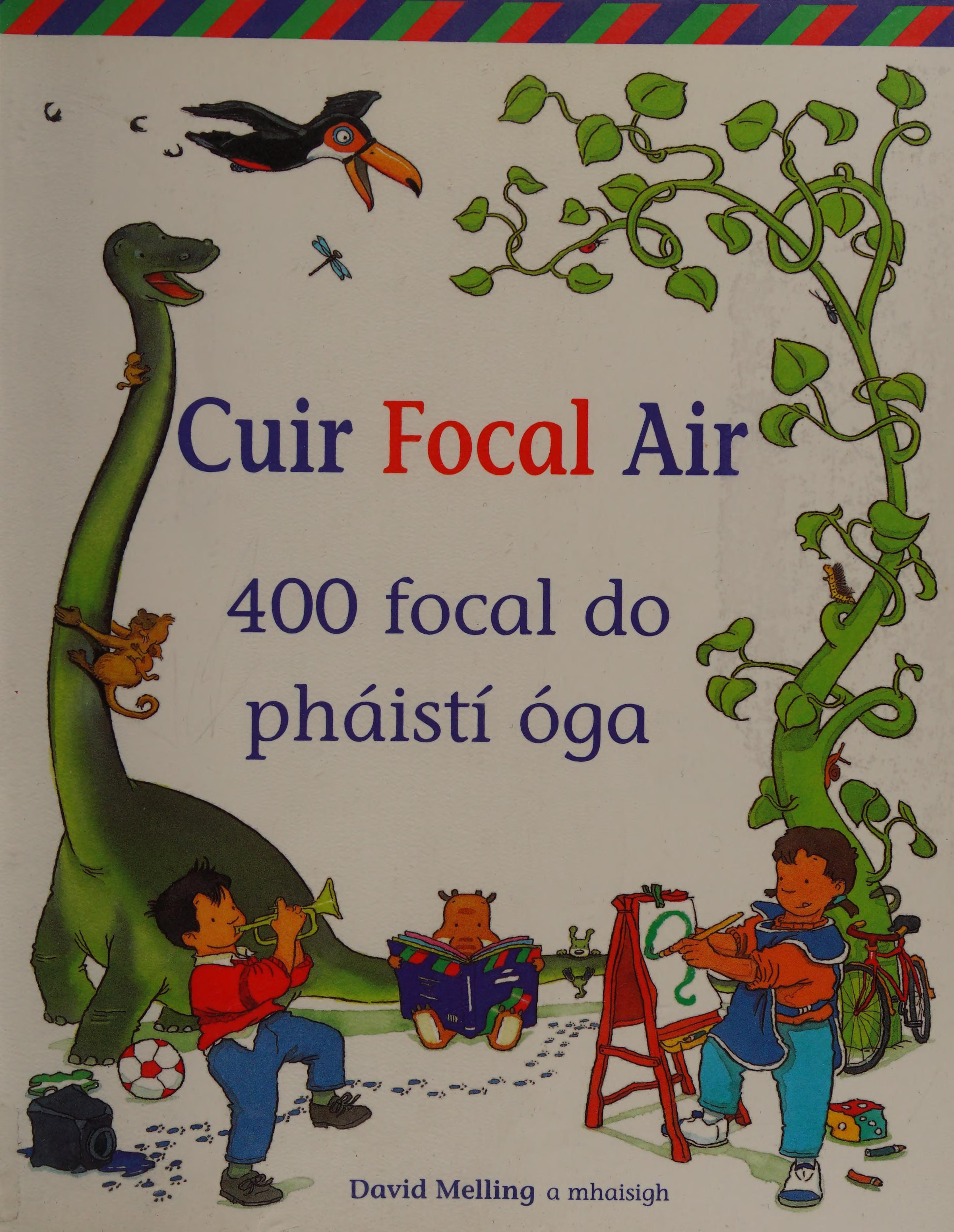 Cuir Focal Air: 400 Focal Do Pháistí Óga