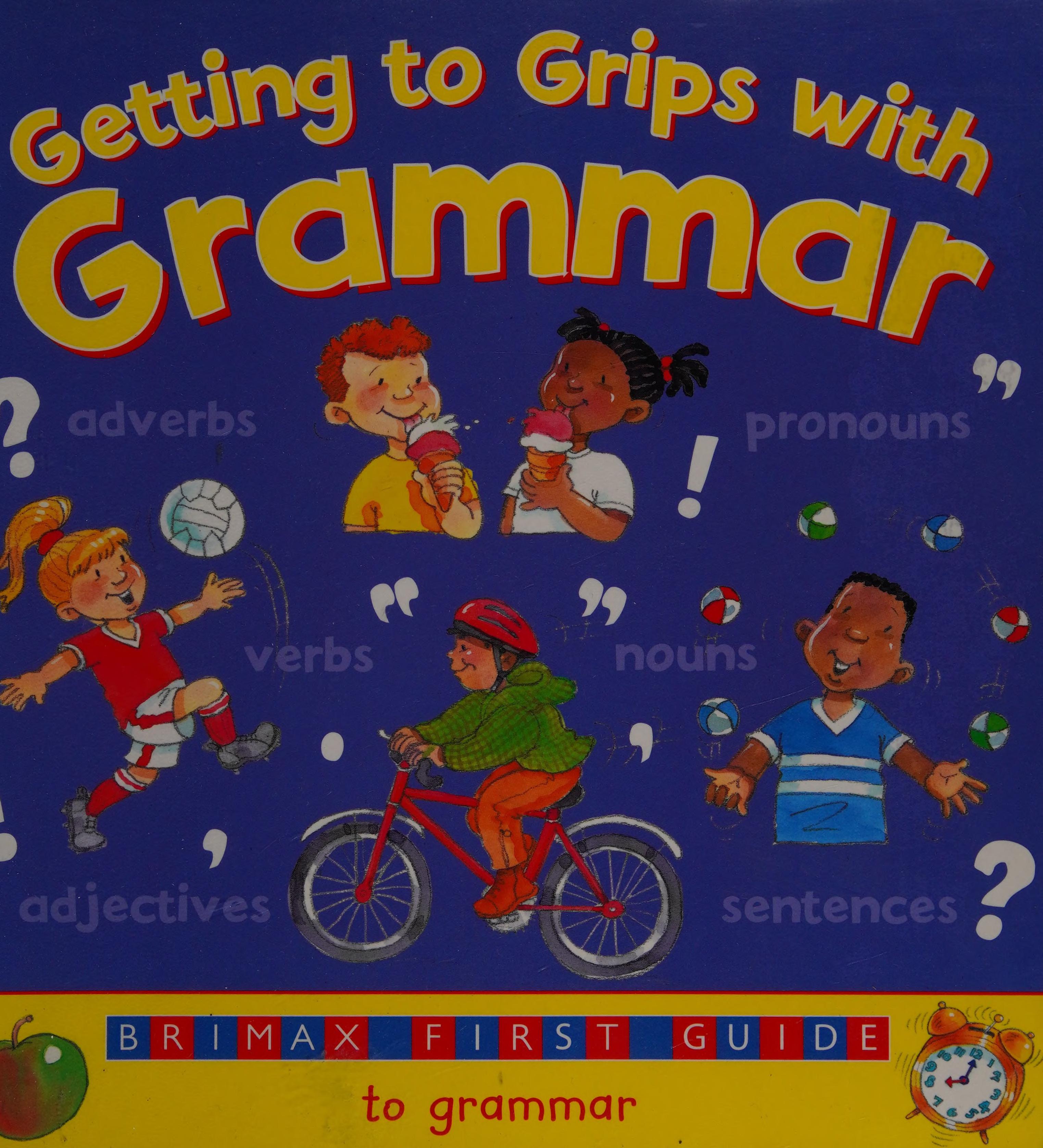 Getting To Grips With Grammar