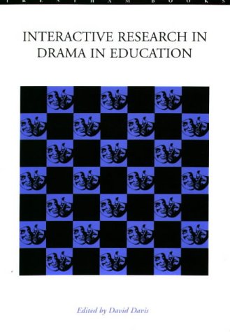 Interactive Research in Drama in Education