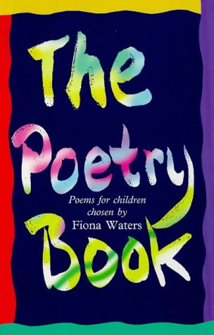 The Poetry Book: Poems For Children