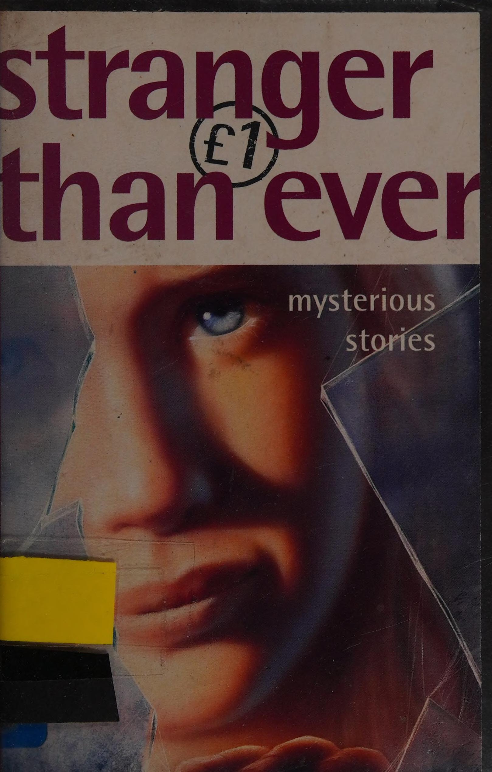 Stranger Than Ever