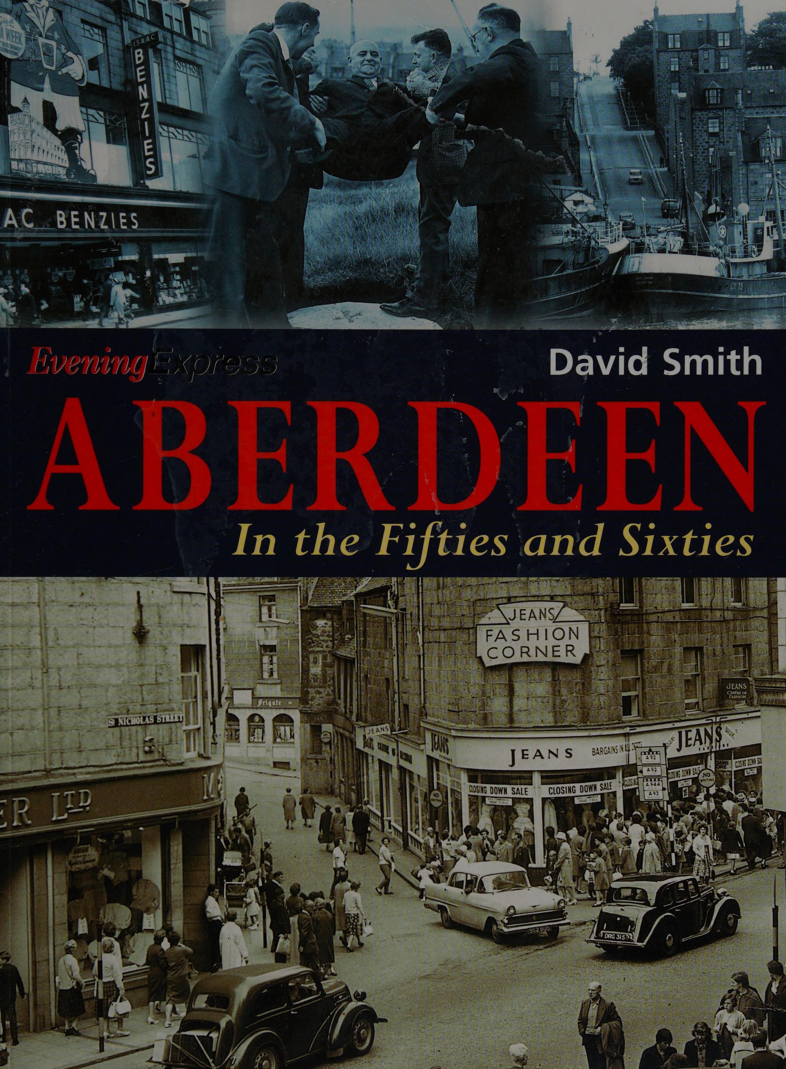 Aberdeen in the Fifties and Sixties