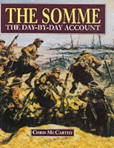 The Somme : The Day-By-Day Account