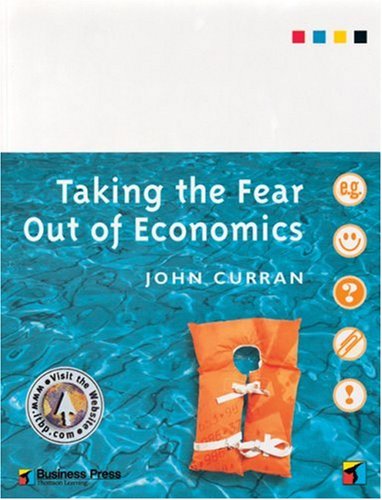 Taking the Fear out of Economics