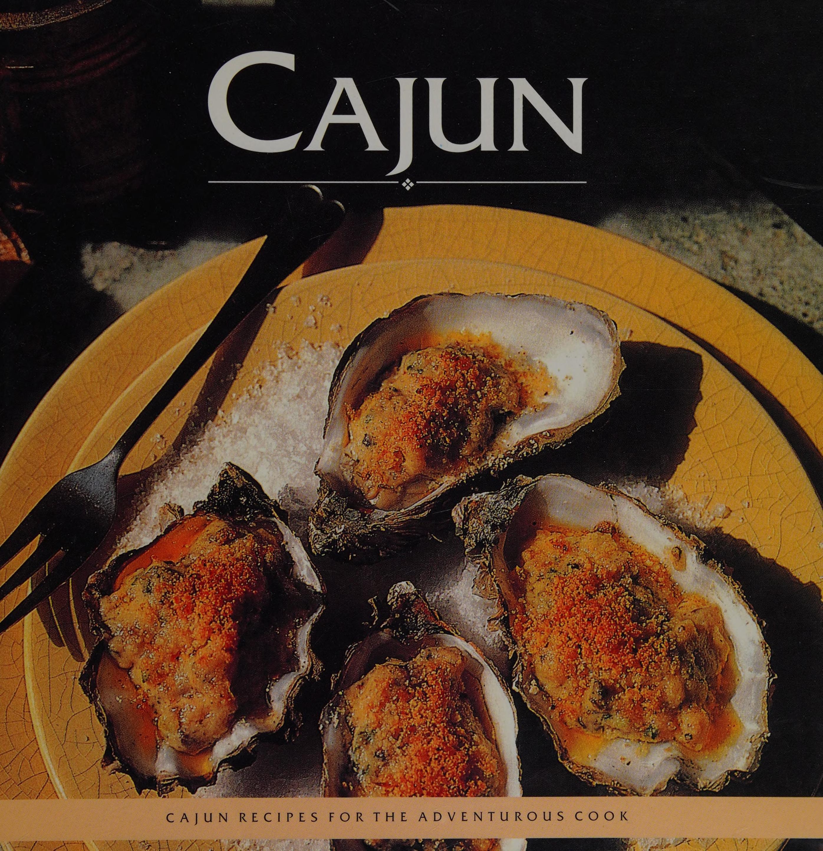 Cajun Cajun Recipes For The Adventurous