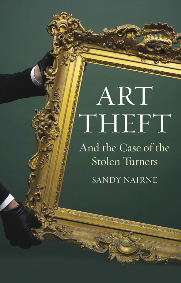 Art Theft And The Case Of The Stolen Turners