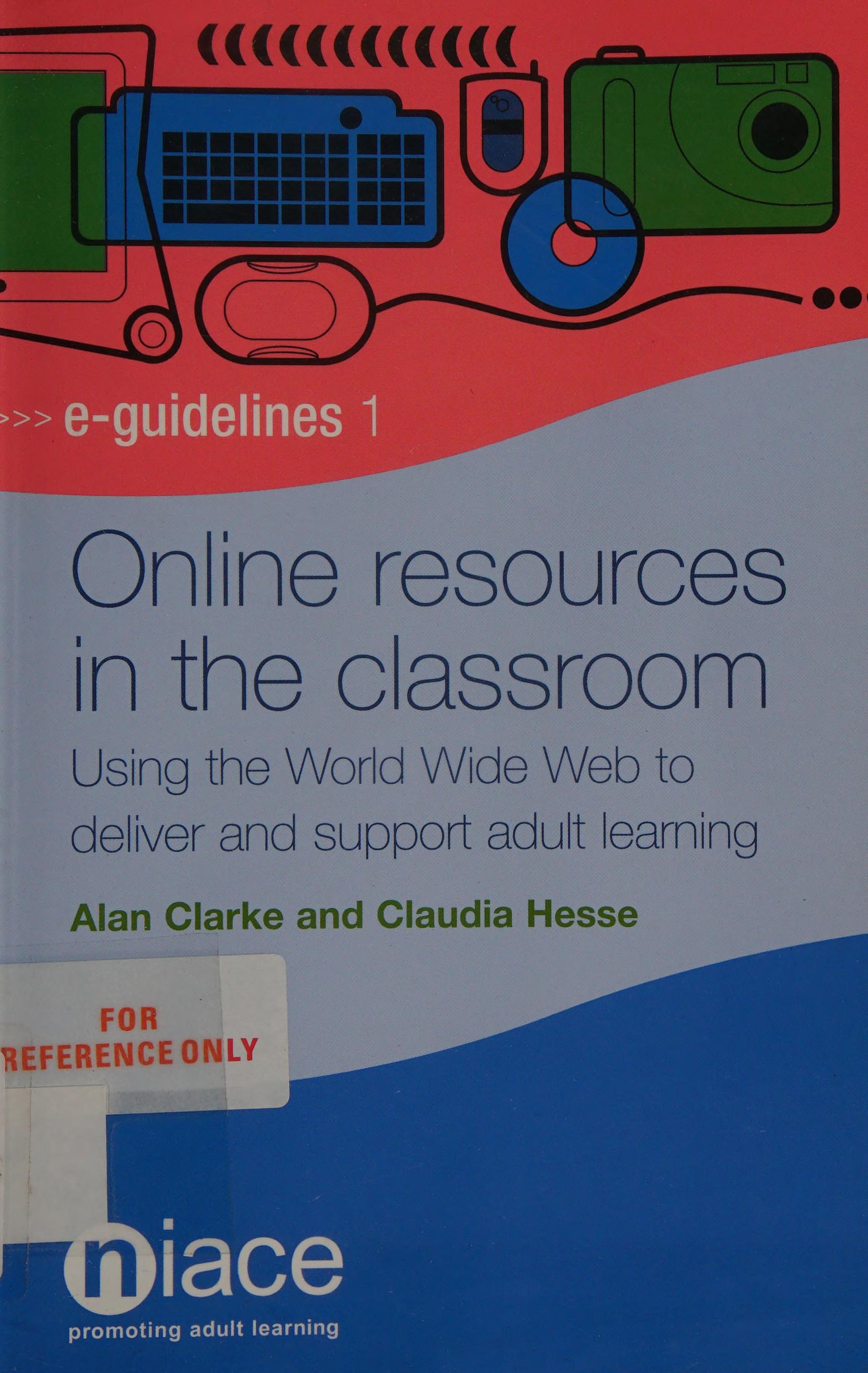 Online Resources In The Classroom (E-Guidelines)