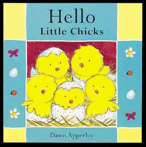Hello Little Chicks