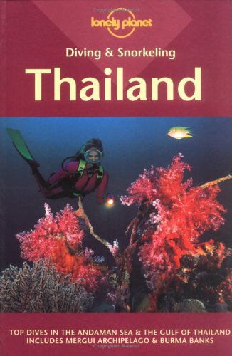 Lonely Planet Diving & Snorkeling Thailand