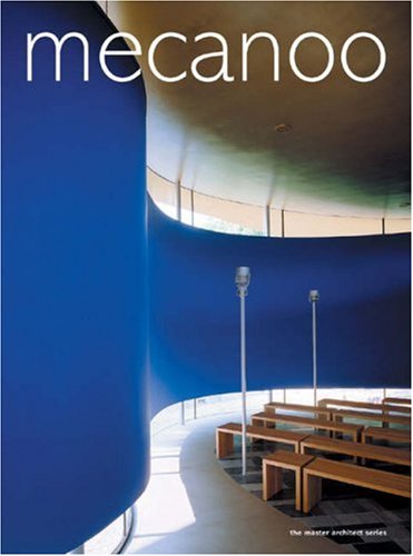 Mecanoo: The Master Architect Series