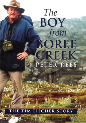 The Boy From Boree Creek: The Tim Fischer Story