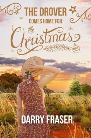 The Drover Comes Home for Christmas