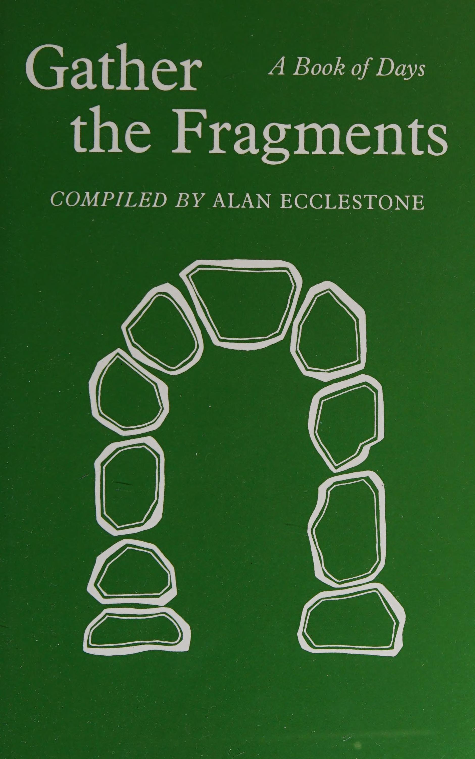 Gather The Fragments: A Book Of Days