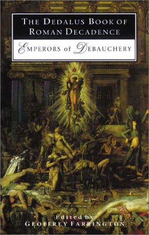 The Dedalus Book of Roman Decadence