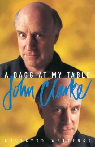 A Dagg At My Table: Selected Writings
