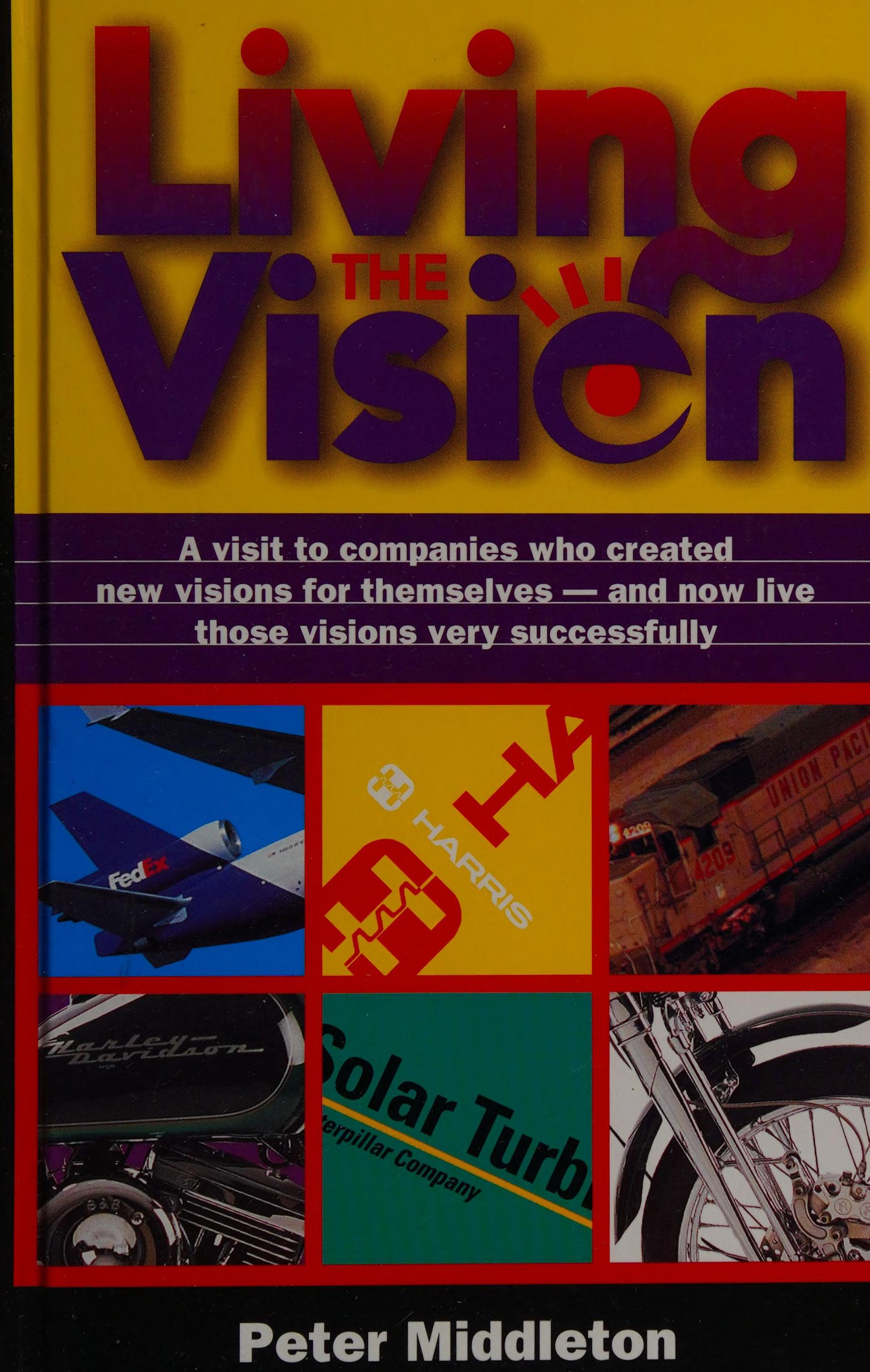 Living the vision