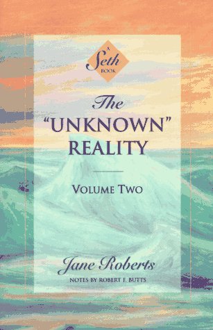 The Unknown Reality, Volume Two