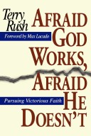 Afraid God Works, Afraid He Doesn'T