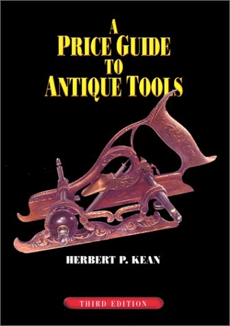 A Price Guide To Antique Tools