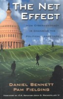 The Net Effect: How Cyberadvocacy Is Changing The Political Landscape