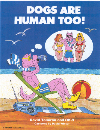 Dogs Are Human Too