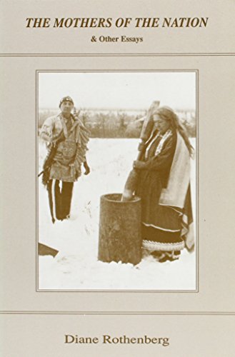 The Mothers Of The Nation & Other Essays