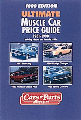 Ultimate Muscle Car Price Guide 1961-1990