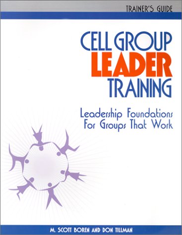Cell Group Leader'S Training- Trainer'S Guide