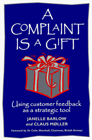 A complaint is a gift