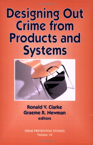 Designing Out Crime from Products and Systems