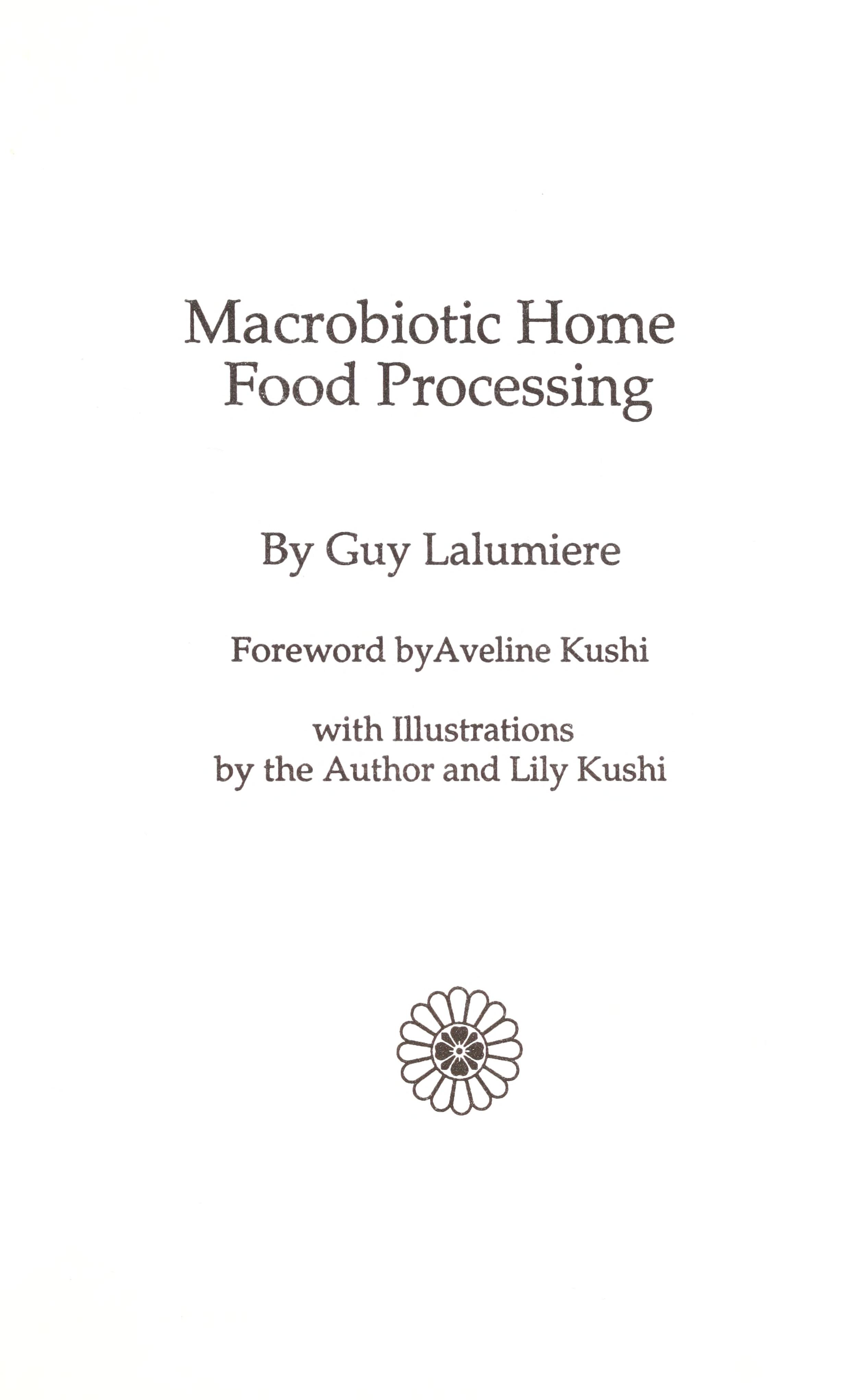 Macrobiotic Home Food Processing