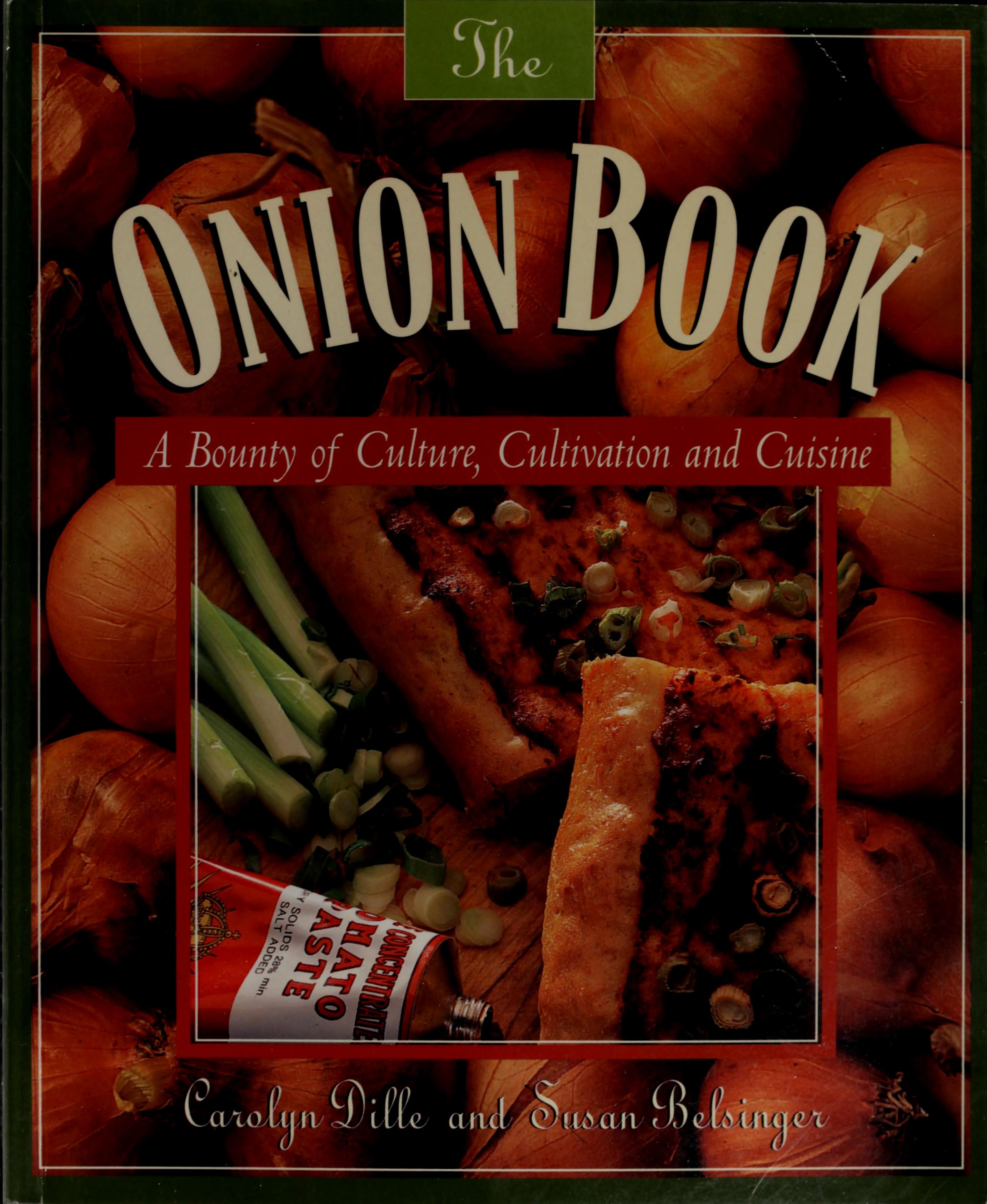 The Onion Book: A Bounty Of Culture, Cultivation And Cuisine