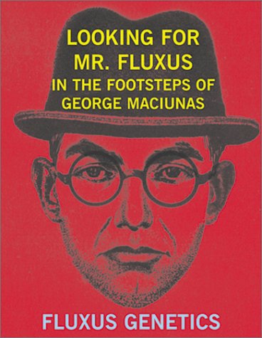 Looking for Mr. Fluxus
