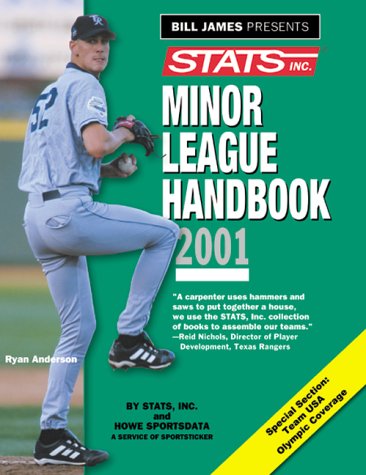Bill James Presents STATS Minor League Handbook 2001