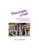 Processions Of God: The Significance Of Ceremony
