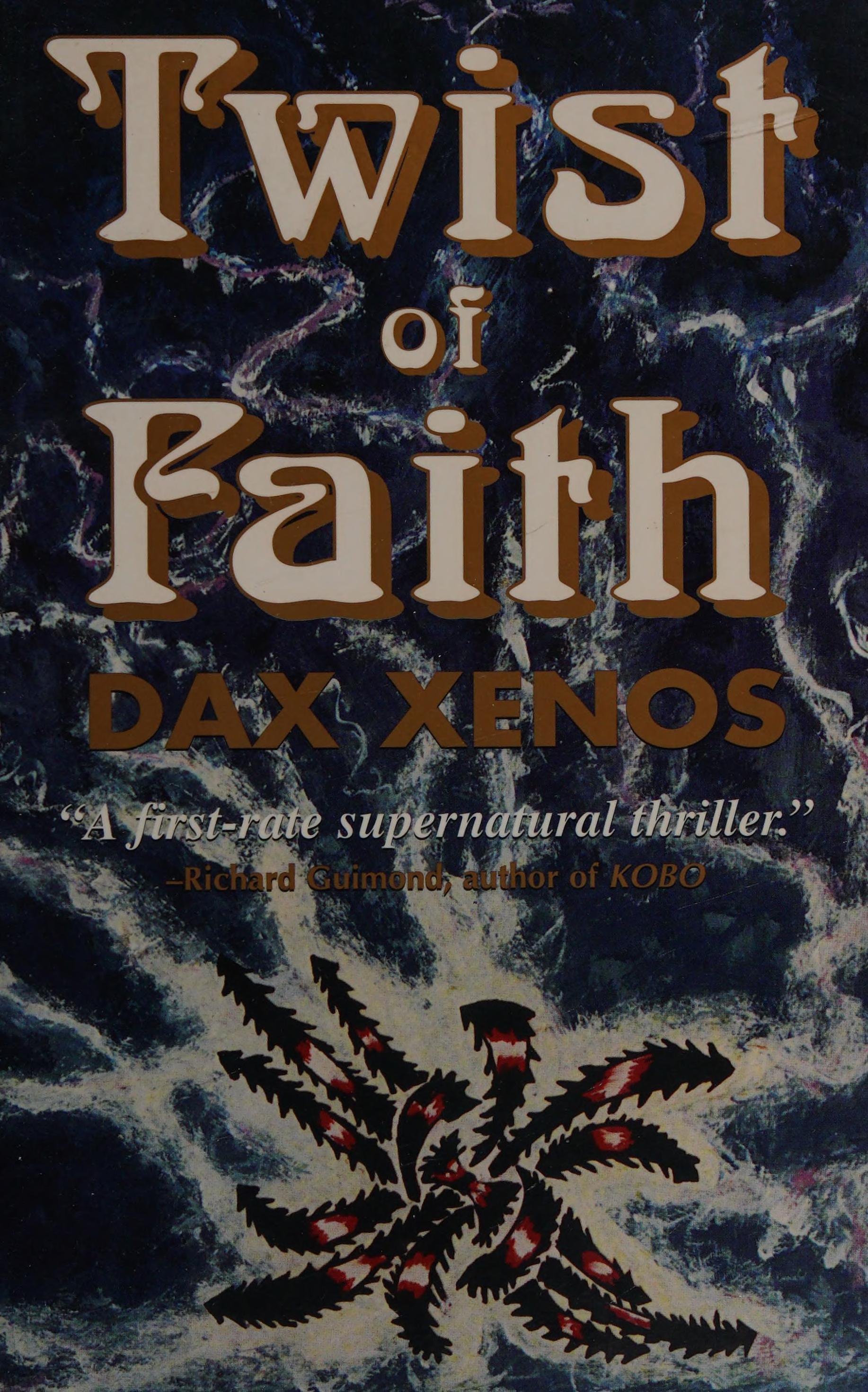 Twist Of Faith