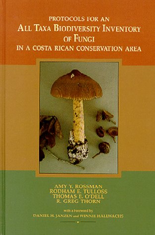 Protocols for an All Taxa Biodiversity Inventory of Fungi in a Costa Rican Conservation Area
