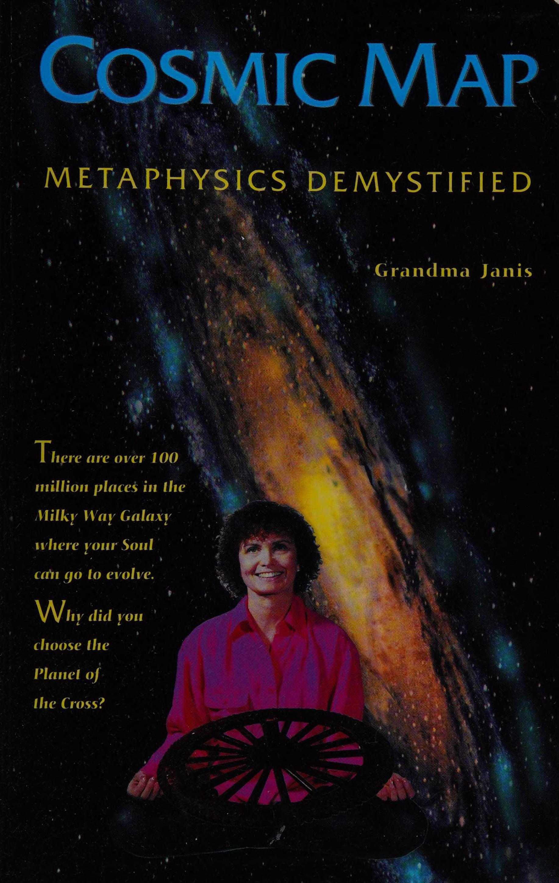 Cosmic Map: Metaphysics Demystified