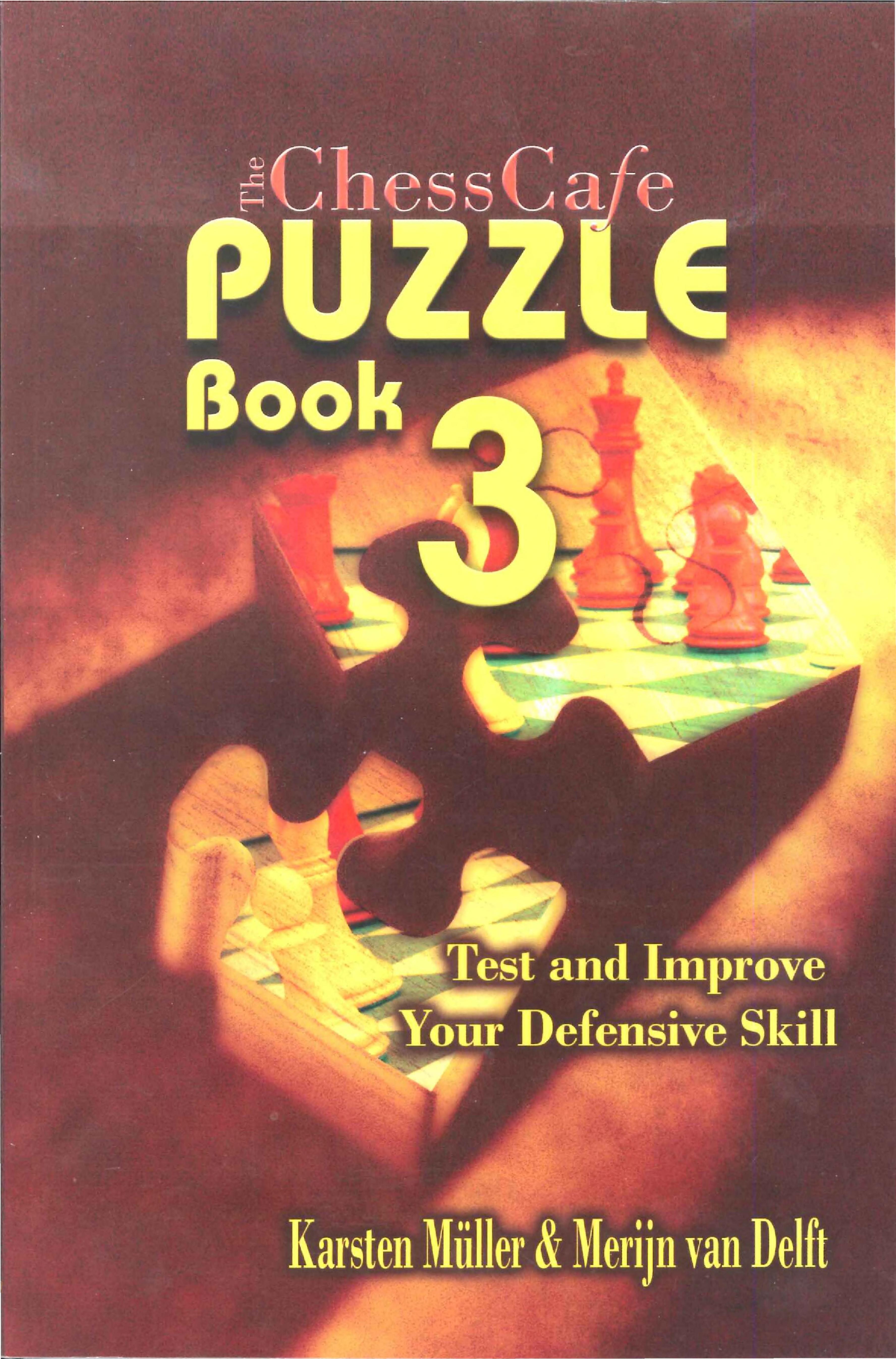 ChessCafe Puzzle Book, No. 3