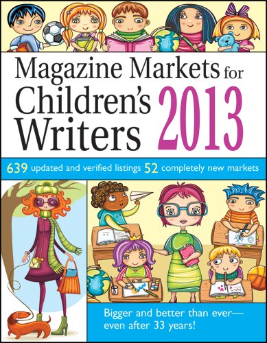 Magazine Markets For Children'S Writers 2013
