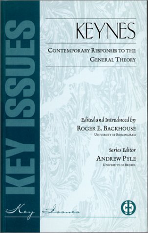 Keynes Contemporary Responses To General Theory