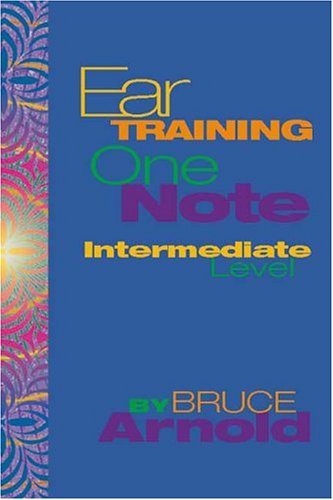 Ear Training: One Note : Intermediate Level