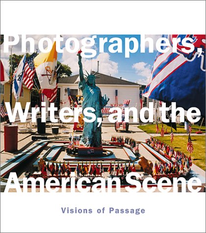 Photographers Writers and the American Scene