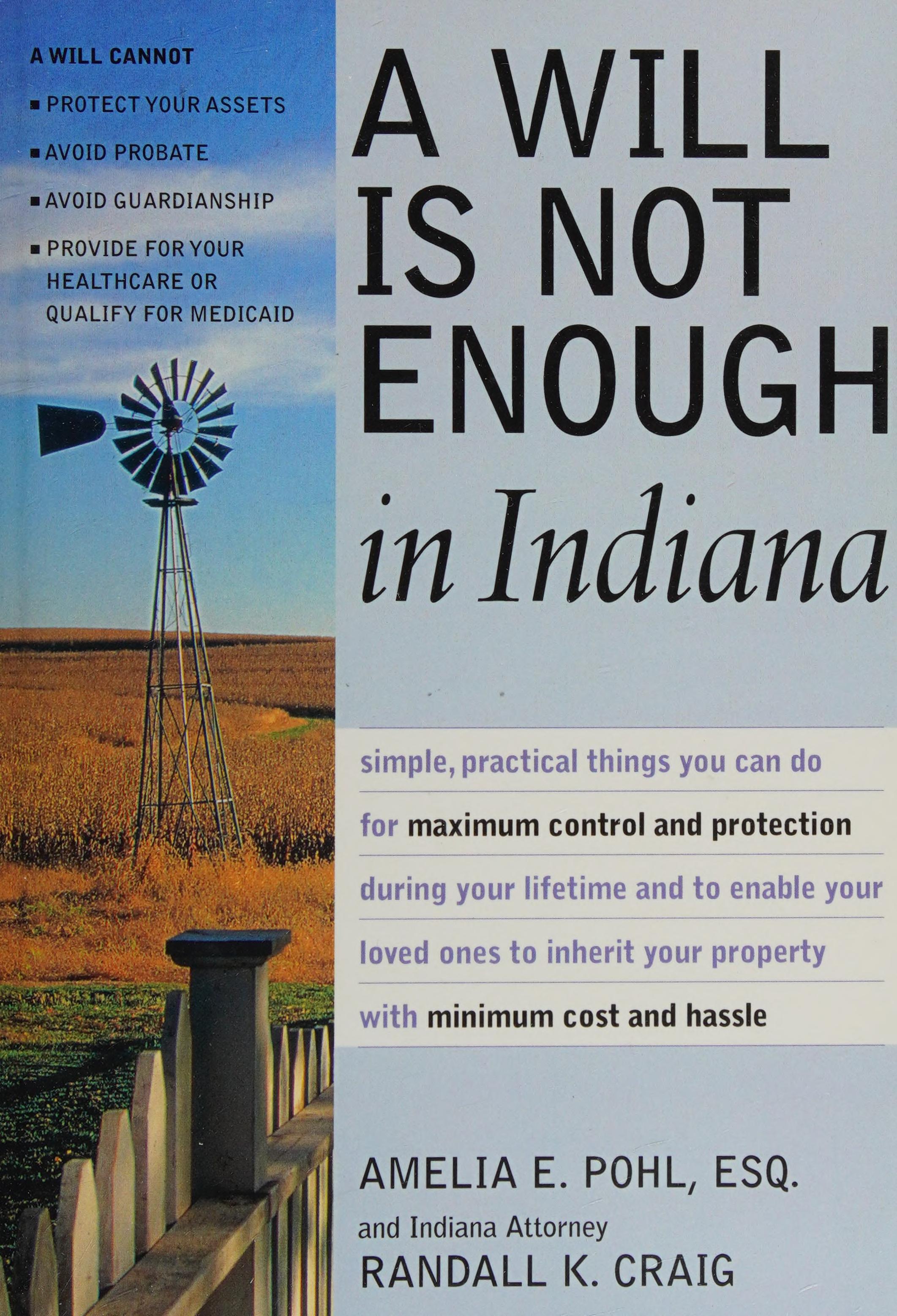 A Will Is Not Enough in Indiana