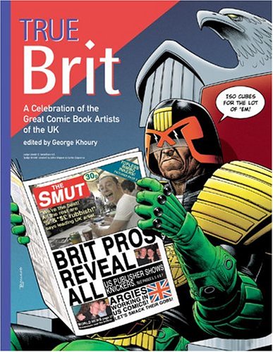 True Brit: Celebrating The Comic Book Artists Of England