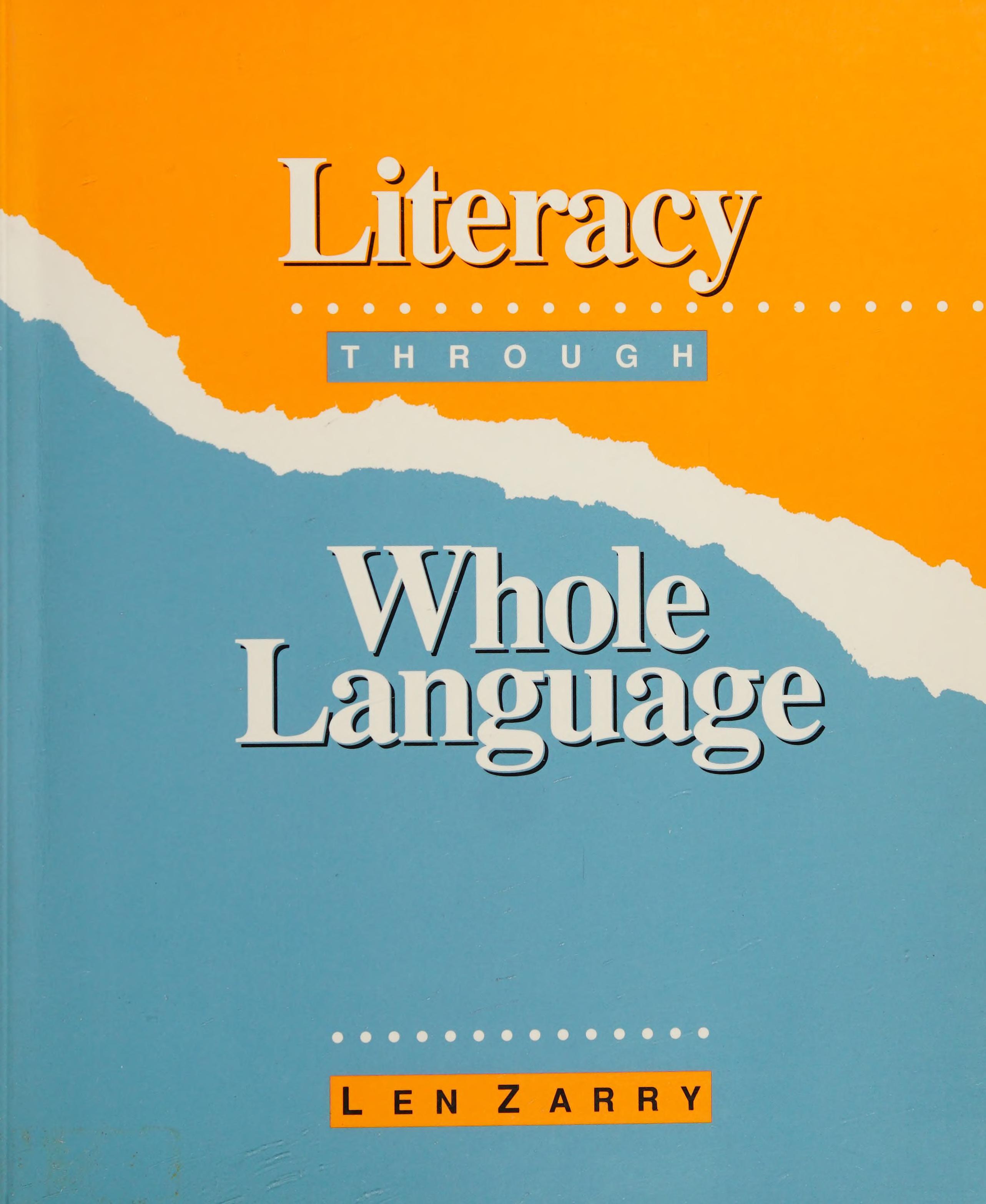 Literacy Through Whole Language