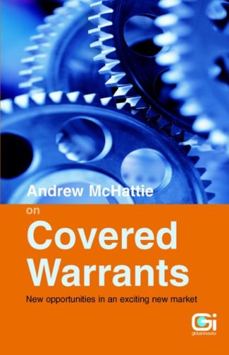 Andrew Mchattie On Covered Warrants: New Opportunities In An Exciting New Market