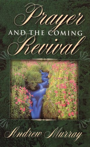 Prayer and the Coming Revival