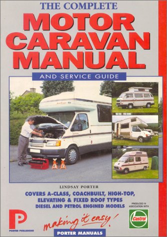 The Complete Motor Caravan Manual And Service Guide