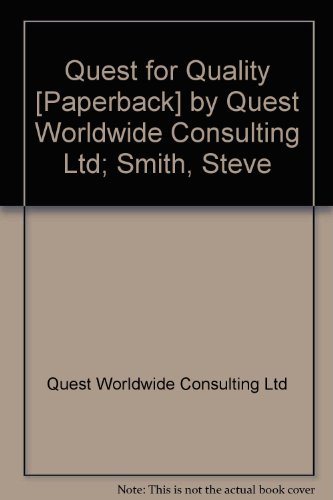 The Quest for Quality
